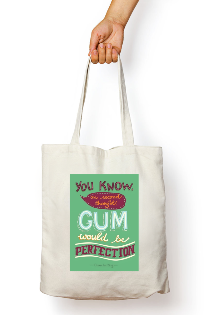 Gum Would be Perfection Tote