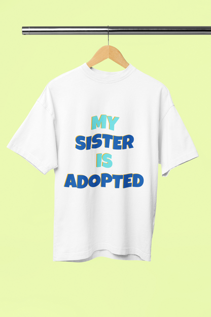 Adopted Sister Unisex Tee