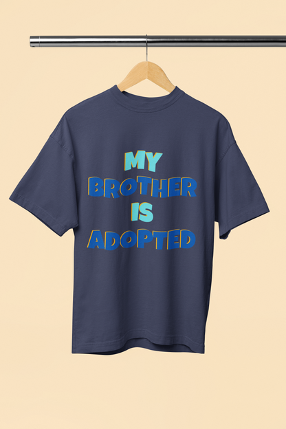 Adopted Brother Unisex Tee